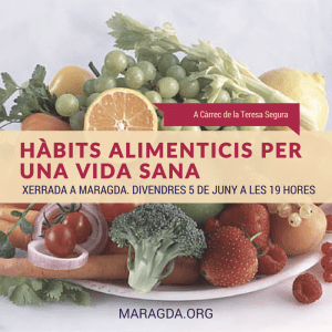 Xerrada a Maragda Alimentació per una vida sana